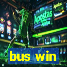 bus win